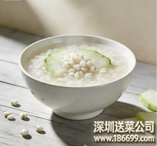 深圳送菜公司談談：薏仁冬瓜粥有哪些功效？